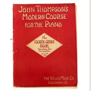 Vintage 1940 John Thompson Piano Book Fourth Grade Willis Music Ephemera